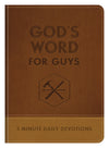 God's Word For Guys: 3 Minute Daily Devotions For Men