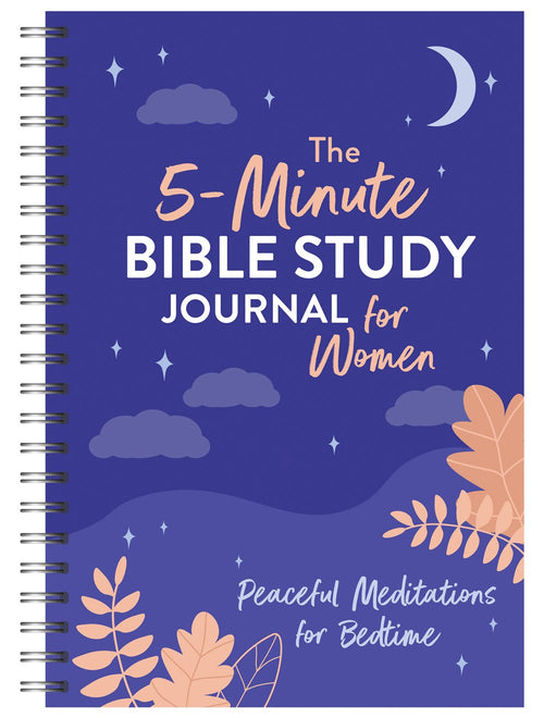 The 5-Minute Bible Study Journal For Women: Peaceful Meditations For Bedtime (5-minute Bible Study Series)