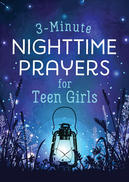 3-Minute Nighttime Prayers for Teen Girls
