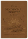 Daily Devotional Minutes for Men : 365 Days of Biblical Truth