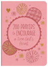 200 Prayers to Encourage a Teen Girl's Heart