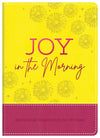 Joy in the Morning : Devotional Inspiration for Women