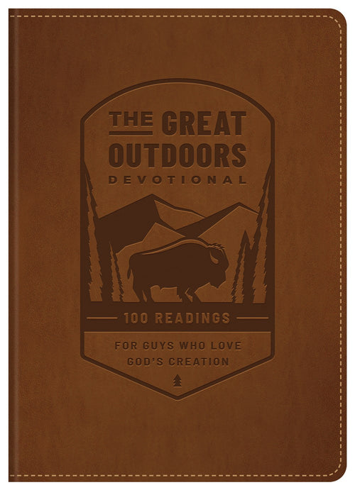 The Great Outdoors Devotional : 100 Readings for Guys Who Love God's Creation