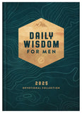 Daily Wisdom for Men 2025 Devotional Collection