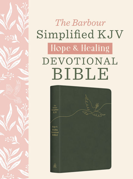 The Hope & Healing Devotional Bible [Dark Sage Doves] : Barbour Simplified King James Version
