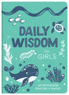 Daily Wisdom for Girls : 365 Encouraging Devotions and Prayers