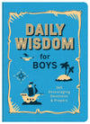 Daily Wisdom for Boys : 365 Encouraging Devotions and Prayers