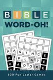 Bible Word-Oh! : 500 Fun Letter Games