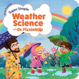 Super Simple Weather Science with Dr. Fizzlebop - KI GIFTS