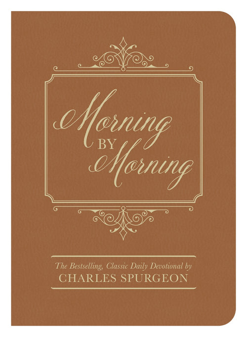 Morning by Morning : The Bestselling Classic Daily Devotional