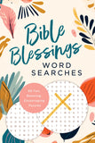 Bible Blessings Word Searches : 99 Fun, Relaxing, Encouraging Puzzles