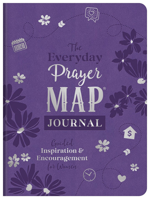 The Everyday Prayer Map Journal:  Guided Inspiration and Encouragement for Women