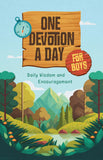 One Devotion a Day for Boys : Daily Wisdom and Encouragement