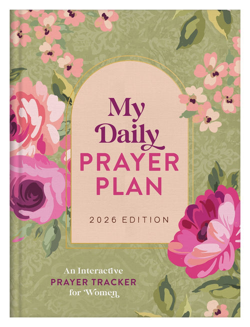 My Daily Prayer Plan: 2026 Edition : An Interactive Prayer Tracker for Women