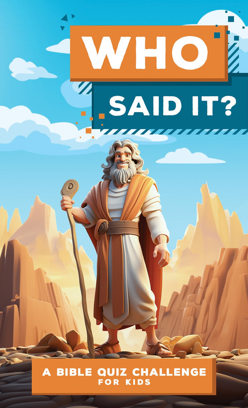 Who Said It? : A Bible Quiz Challenge for Kids