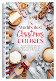 The World's Best Christmas Cookies : A Sweet Collection of Recipes, Tips & Decorating Ideas, and Inspiration for the Season