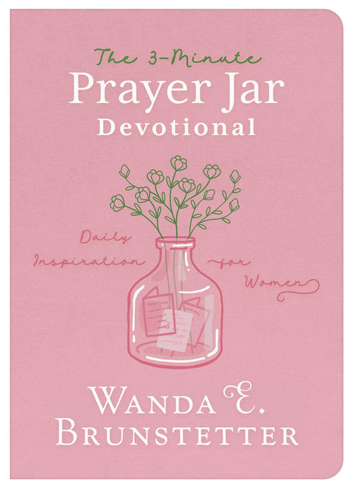 The 3-Minute Prayer Jar Devotional : Daily Inspiration for Women
