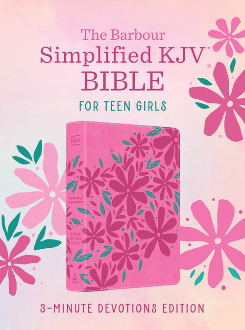 The Barbour Simplified KJV Bible for Teen Girls—3-Minute Devotions Edition