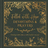 Filled with Hope Devotions and Prayers: Inspiration for a Confident Heart
