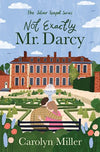 Not Exactly Mr. Darcy (#01 in The Silver Teapot Series)