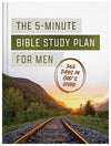The 5-Minute Bible Study Plan for Men: 365 Days in God's Word