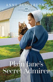 Plain Jane's Secret Admirer (#11 in Heart of the Amish Series)