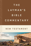 The Layman's Bible Commentary: New Testament