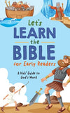 Let's Learn the Bible for Early Readers: A Kid's Guide to God's Word