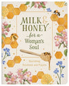 Milk and Honey for a Woman's Soul: Nourishing Devotions and Prayers