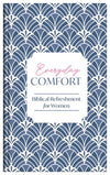 Everyday Comfort: Biblical Refreshment for Women