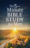 The 5-Minute Bible Study for Men: Mornings with Jesus