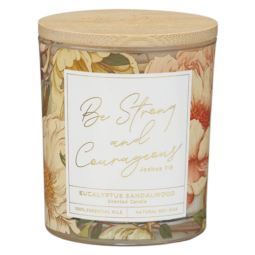 Be Strong and Courageous Eucalyptus Sandalwood Scented Candle in a Glass Jar - Joshua 1:9 - KI Gifts Christian Supplies