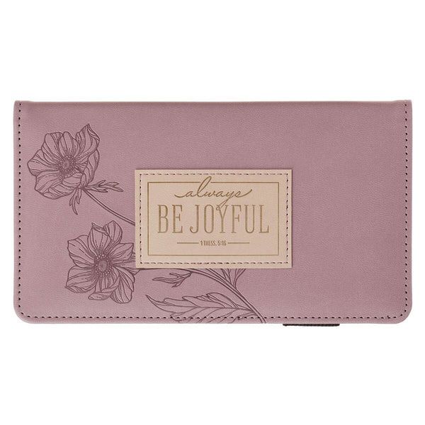 Joyful Mauve Floral Faux Leather Checkbook Wallet - 1 Thessalonians 5:16
