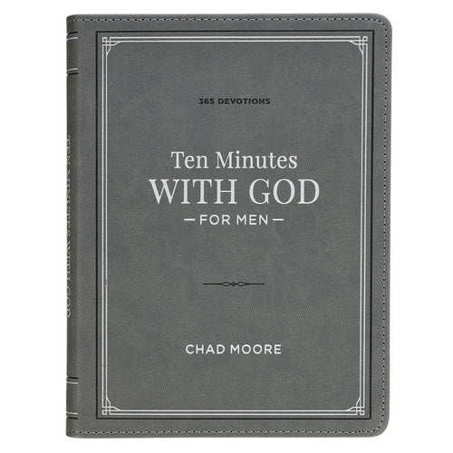 Ten Minutes with God for Men Gray Faux Leather Daily Devotional - KI Gifts Christian Supplies