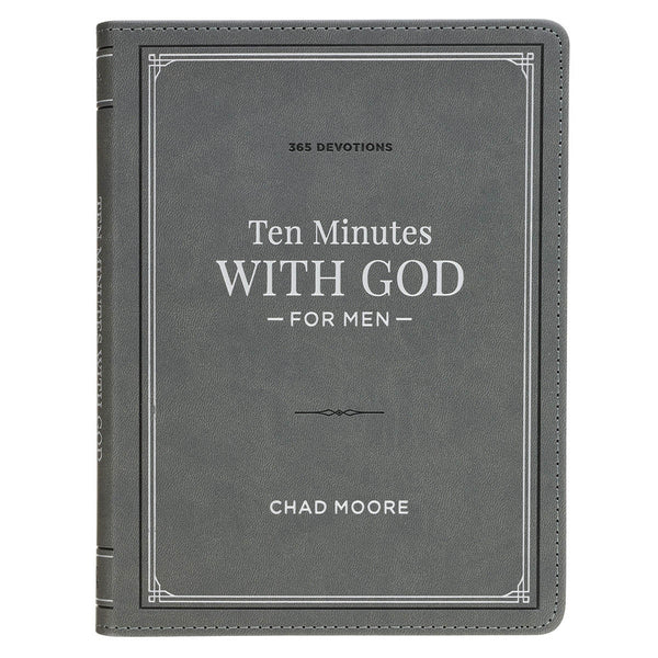 Ten Minutes with God for Men Gray Faux Leather Daily Devotional - KI Gifts Christian Supplies