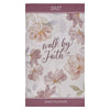 2027 Walk by Faith Daily Planner - 2 Corinthians 5:7