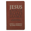 Jesus the High Road Leader Chestnut Brown Faux Leather Gift Book - KI Gifts Christian Supplies