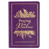 Praying the Psalms Purple Faux Leather Prayer Book - KI Gifts Christian Supplies