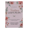 Trusting in God's Plan Pink Hardcover 90-Day Devotional - KI Gifts Christian Supplies