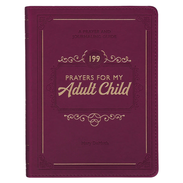 199 Prayers for My Adult Child Plum Faux Leather Prayer and Journaling Guide - KI Gifts Christian Supplies