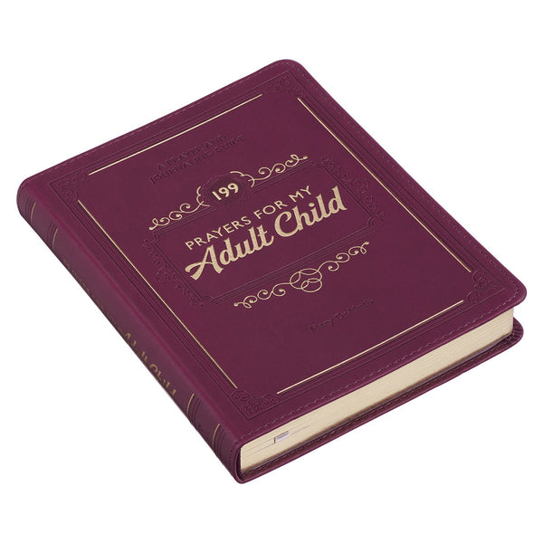 199 Prayers for My Adult Child Plum Faux Leather Prayer and Journaling Guide