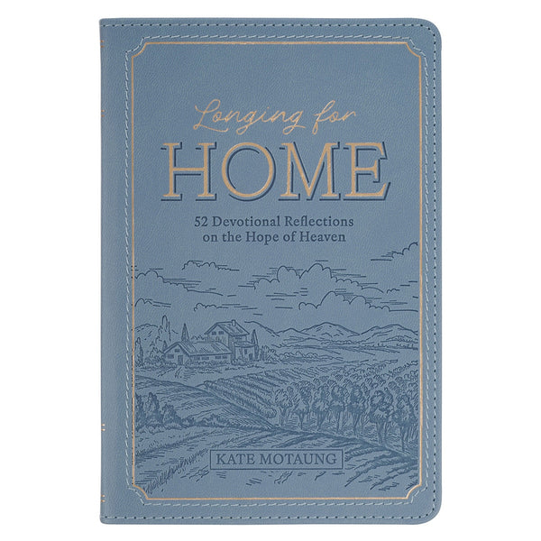 Longing for Home Blue Faux Leather Gift Book - KI Gifts Christian Supplies