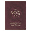 The Miracle of Easter Maroon Faux Leather Devotional - KI Gifts Christian Supplies