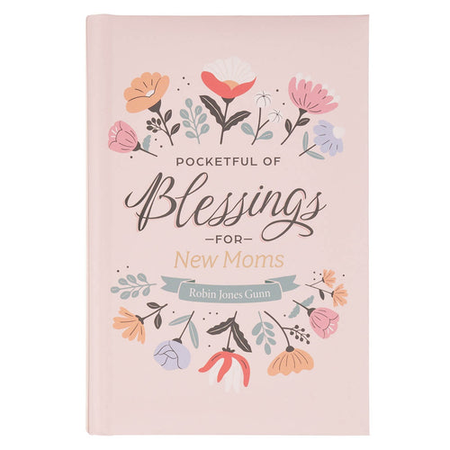 Pocketful of Blessings for New Moms Pink Hardcover Gift Book