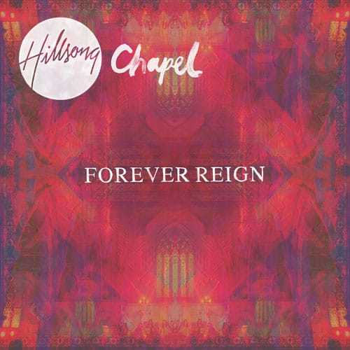 Forever Reign - Chapel CD + Bonus DVD