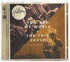 Hillsong Worship 2-for-1: For This Cause & You Are My World