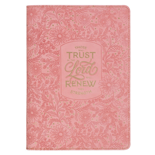Trust Pink Floral Faux leather Classic Journal with Zipper Closure - Isaiah 40:31 - KI Gifts Christian Supplies
