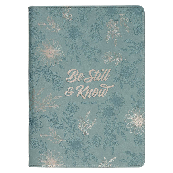 Be Still and Know Teal Floral Faux Leather Classic Journal with Zipper Closure - Psalm 46:10 - KI Gifts Christian Supplies
