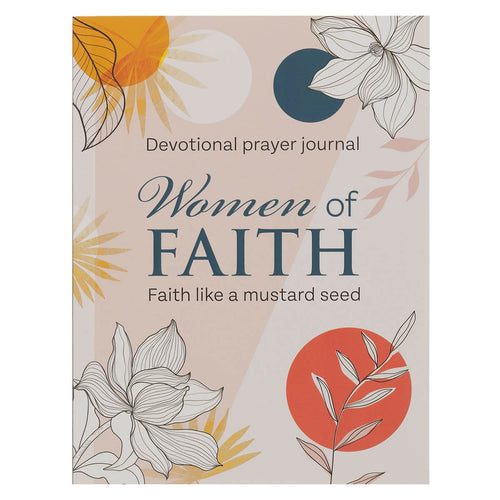 Women of Faith: Faith Like a Mustard Seed Devotional Prayer Journal - KI Gifts Christian Supplies