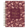 Things Are Possible Burgundy Blush Spiral Journal - Matthew 19:26